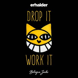 Drop It Work It