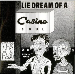 Lie Dream of a Casino Soul