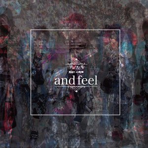 and feel