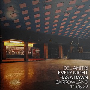 Every Night Has A Dawn - Barrowland 11.06.22