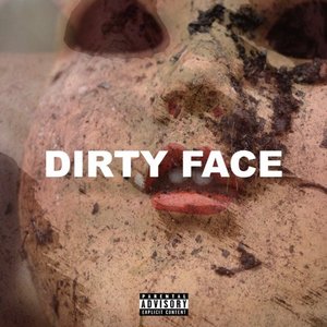 Dirty Face