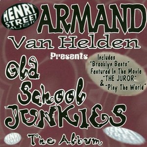 Armand Van Helden Presents Old School Junkies The Album