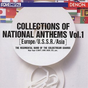 Collections of National Anthems Vol.1 (Europe-U.S.S.R.-Asia)