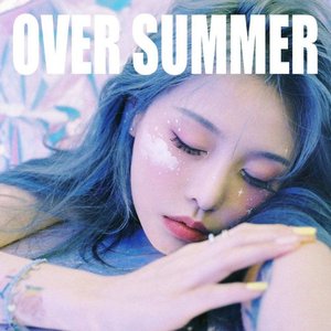 “Over Summer (feat. Han Yo Han) - Single”的封面