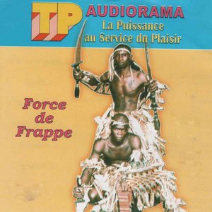 Force de frappe (La puissance au service du plaisir)