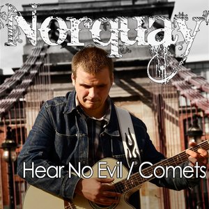 Hear No Evil / Comets