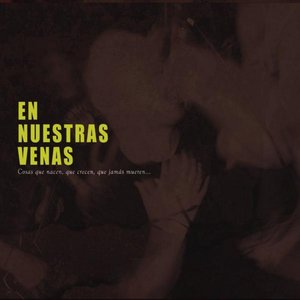 Cosas Que Nacen, Que Crecen, Que Jamás Mueren...