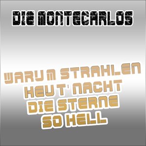 Warum strahlen heut' Nacht die Sterne so hell