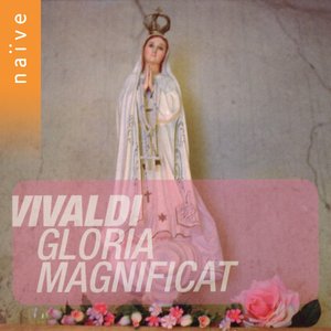 Vivaldi: Gloria, Magnificat, Concerti