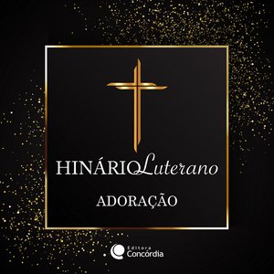Hinário Luterano: Adoração