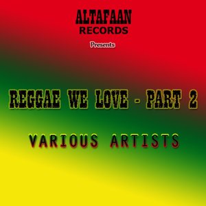 Reggae We Love - Part 2