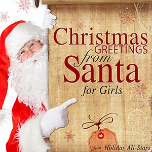Christmas Greetings from Santa for Girls