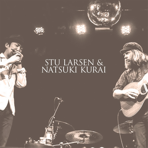 Stu Larsen Natsuki Kurai Lyrics Song Meanings Videos Full Albums Bios Sonichits Stu Larsen Natsuki Kurai Lyrics Song Meanings Videos Full Albums Bios Sonichits