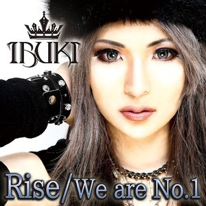 Rise/We are No.1