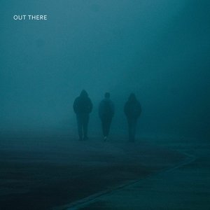 out there