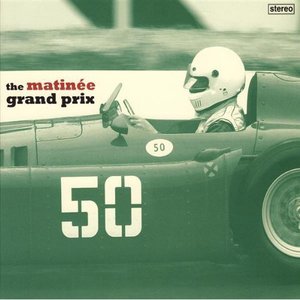 The Matinée Grand Prix