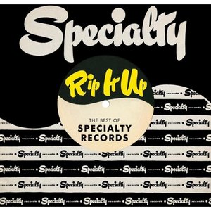 Rip It Up: The Best of Specialty Records