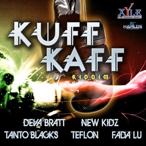 Kuff Kaff Riddim