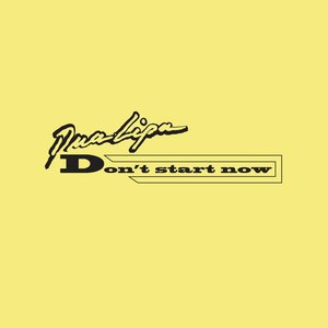 Don't Start Now (Remixes)