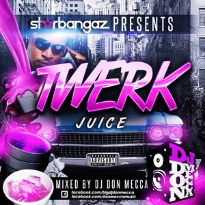 Twerk Juice