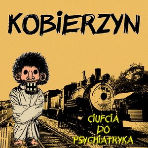 Ciufcia do Psychiatryka