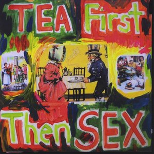 Tea First Then Sex