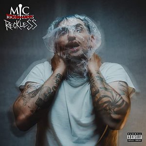 Mic Righteous: I am Reckless