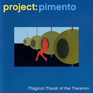 Magical Moods of the Theremin