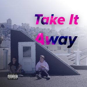 Take It Away