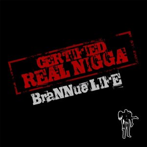 Certified Real Nigga