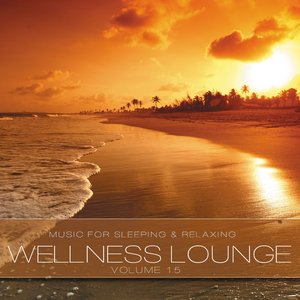 Wellness Lounge, Vol. 15