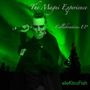 The Magni Experience - Collaborations EP