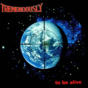 To Be Alive