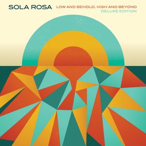 Low And Behold, High And Beyond (Deluxe Edition)