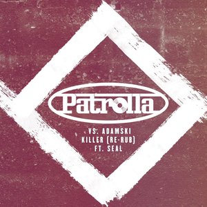 Killer (Patrolla Vs. Adamski) [Re-Rub]