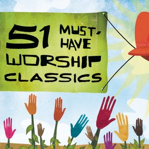 51 Must Have Worship Classics