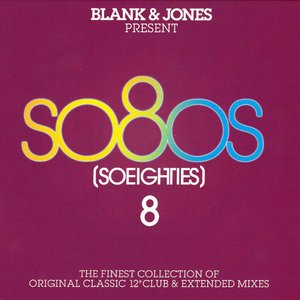 Blank & Jones Present So80s (Soeighties) 8