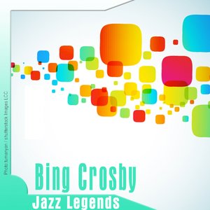 Jazz Legends: Bing Crosby