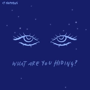 What Are You Hiding?