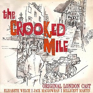 The Crooked Mile ( Original London Cast)