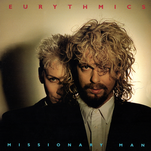 Eurythmics - Missionary Man - Zortam Music