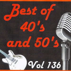 Best of 40's and 50's, Vol. 136