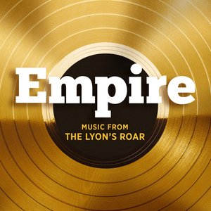 Empire: Music From The Lyon's Roar