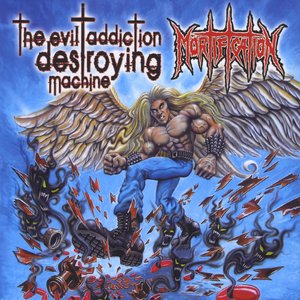 The evil addiction destroying machine