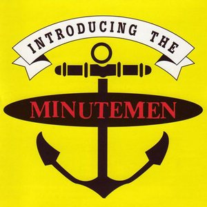 Introducing The Minutemen