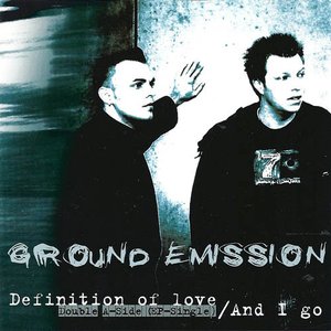 Definition Of Love / And I Go