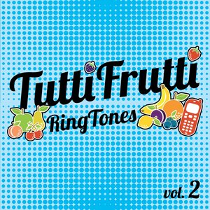 Tuttifrutti Ringtones, Vol. 2