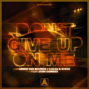 Don't Give Up on Me (feat. Josh Cumbee) - Single
