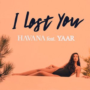 I Lost You (feat. Yaar) - Single
