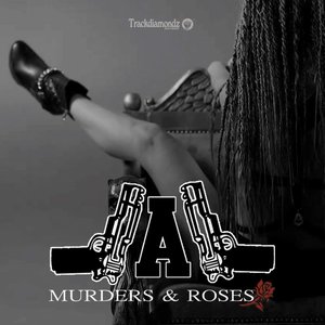 Murders & Roses